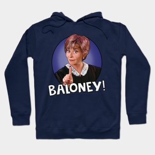 Judge Judy - Baloney! Hoodie